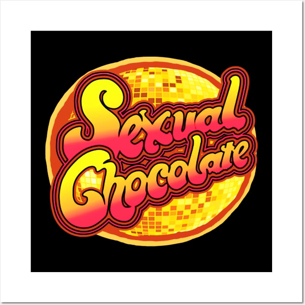 Sexual Chocolate Wall Art by gulymaiden